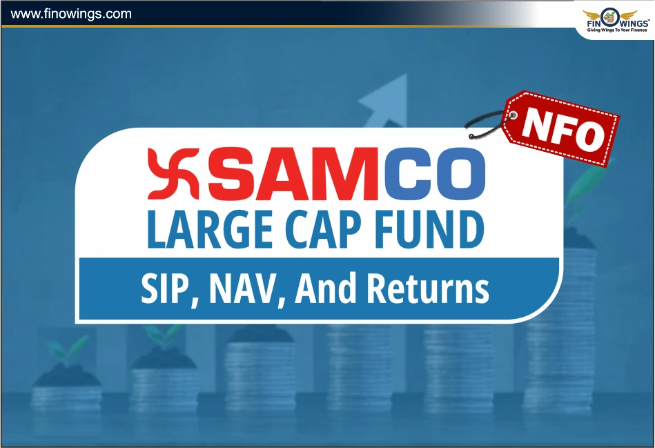 samco-large-cap-fund-sip-nav